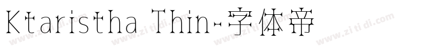 Ktaristha Thin字体转换